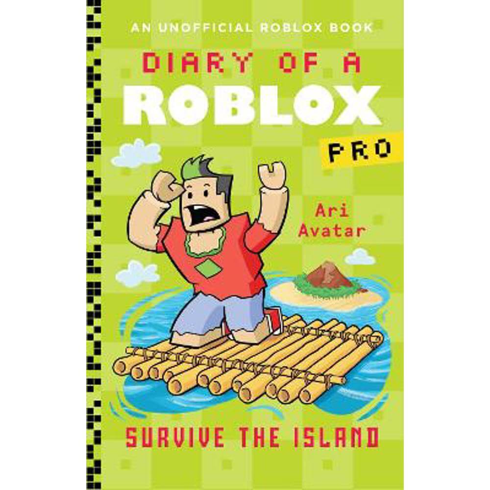 Diary of a Roblox Pro: Survive the Island (Paperback) - Ari Avatar